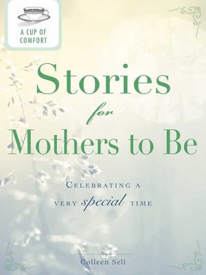 cover image of A Cup of Comfort Stories for Mothers to Be
